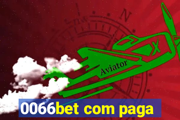 0066bet com paga